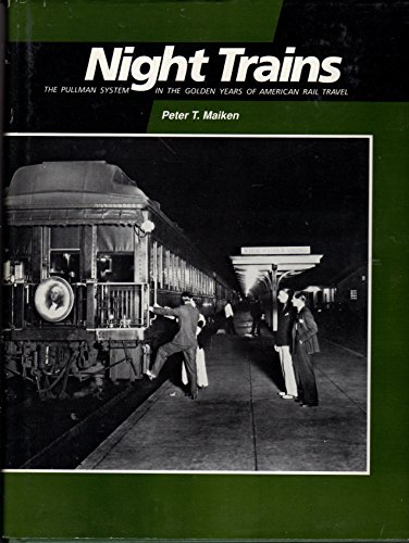 Beispielbild fr Night Trains: The Pullman System in the Golden Years of American Rail Travel zum Verkauf von HPB-Red