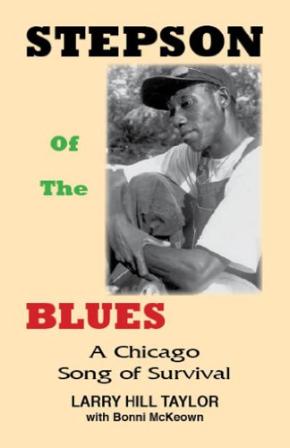 Beispielbild fr Stepson of the Blues: A Chicago Song of Survival zum Verkauf von Firefly Bookstore