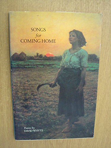 Songs for Coming Home (9780962152405) by David Whyte