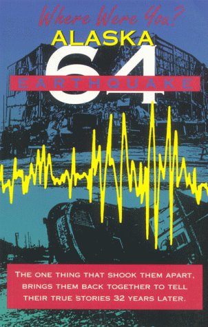 Beispielbild fr Alaska Earthquake '64 zum Verkauf von HPB Inc.
