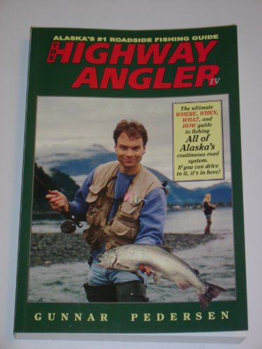 Stock image for The Highway Angler IV for sale by ThriftBooks-Atlanta