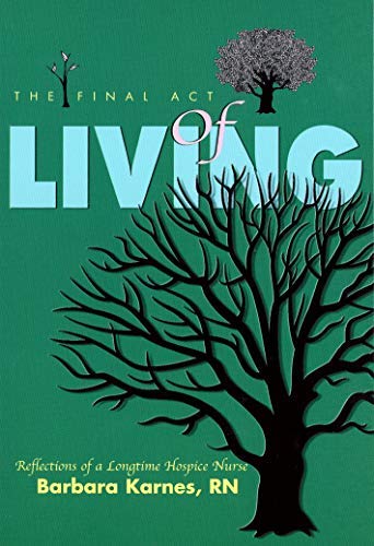 Stock image for The Final Act of Living for sale by BooksRun