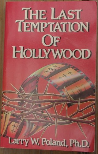Stock image for Last Temptation of Hollywood for sale by Pomfret Street Books