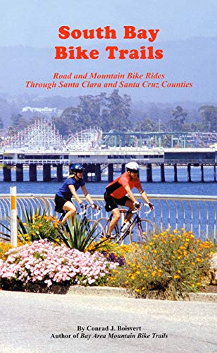 Beispielbild fr South Bay Bike Trails: Road and Mountain Bicycle Rides Through Santa Clara and Santa Cruz Counties zum Verkauf von Russell Books