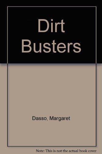 9780962175718: Dirt Busters