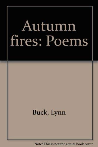 Imagen de archivo de Autumn Fires - Poems a la venta por Canal Bookyard