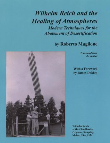 9780962185595: WILHELM REICH AND THE HEALING OF ATMOSPHERES
