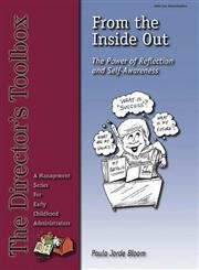 9780962189494: Title: From the Inside Out The Power of Reflection and Se