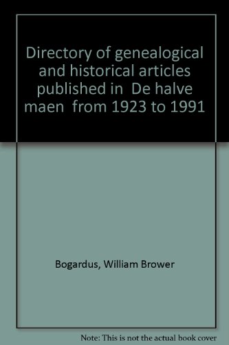 9780962189715: Directory of genealogical and historical articles published in " De halve maen " from 1923 to 1991