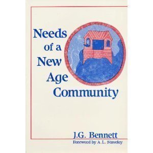Beispielbild fr Needs of a New Age Community: Talks on Spiritual Community and Fourth Way Schools zum Verkauf von ThriftBooks-Atlanta