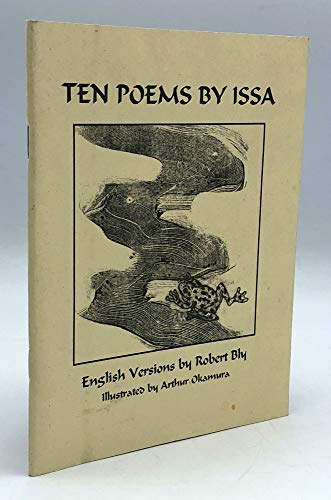 9780962191046: Ten Poems by Issa : English Versions by Robert Bly.