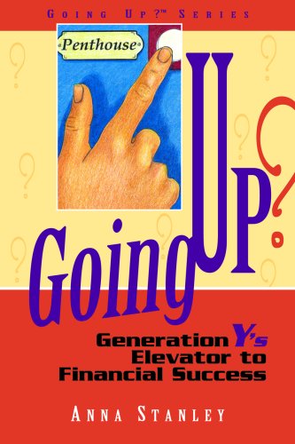 Beispielbild fr Going Up? Generation Y's Elevator to Financial Success zum Verkauf von HPB-Red