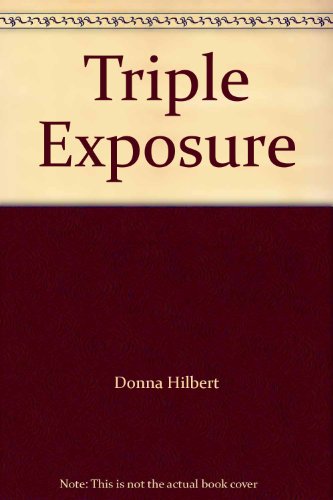 Imagen de archivo de Triple Exposure a la venta por ThriftBooks-Dallas