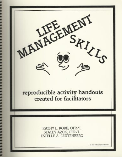 Beispielbild fr Life Management Skills: Reproducible Activity Handouts Created for Facilitators zum Verkauf von HPB-Red