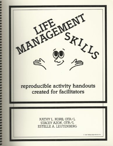 Stock image for Life Management Skills: Reproducible Activity Handouts Created for Facilitators for sale by HPB-Red