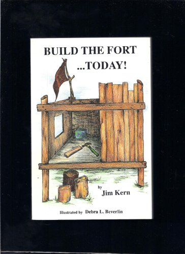 Stock image for Build the Fort. Today for sale by Gulf Coast Books