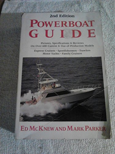 Stock image for Powerboat guide: [pictures, floorplans, prices reviews for over 1,600 current out-of-production models from 25 to 92] for sale by BombBooks