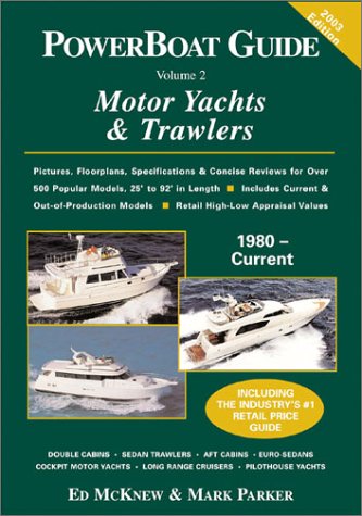 Stock image for PowerBoat Guide to Motor Yachts Trawlers for sale by The Happy Book Stack