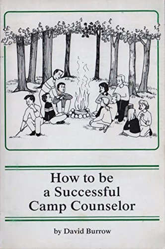 Imagen de archivo de How to Be a Successful Camp Counselor a la venta por Once Upon A Time Books