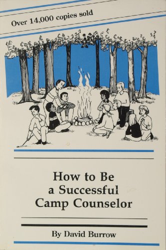 Stock image for How to Be a Successful Camp Counselor for sale by ThriftBooks-Atlanta