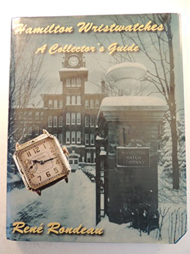 Imagen de archivo de Hamilton Wristwatches: A Collector's Guide a la venta por Albion Books