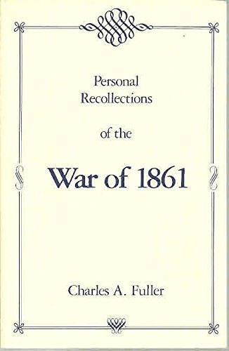 Imagen de archivo de Personal Recollections of the War of 1861 a la venta por Better World Books