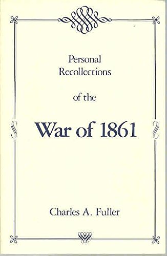 Stock image for Personal Recollections of the War of 1861 for sale by Better World Books