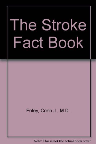 9780962245510: The Stroke Fact Book