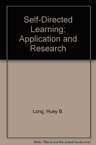 9780962248870: Self-Directed Learning: Application and Research