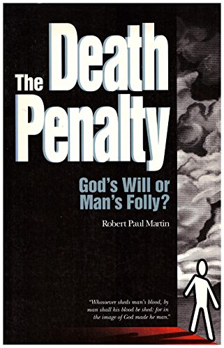 Beispielbild fr The Death Penalty: God's Will or Man's Folly zum Verkauf von HPB-Diamond