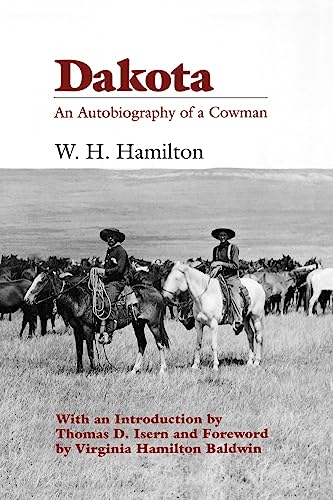 Stock image for Dakota: An Autobiography of a Cowman for sale by Lakeside Books