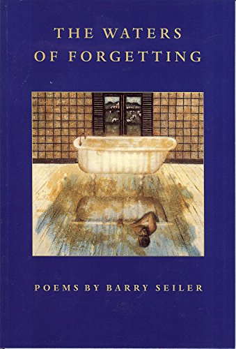 Stock image for The Waters of Forgetting: Poems for sale by Murphy-Brookfield Books
