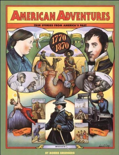 Beispielbild fr American Adventures: True Stories from America's Past, 1770-1870 zum Verkauf von SecondSale