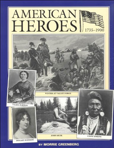 Imagen de archivo de American Heroes, 1735 to 1900 a la venta por HPB Inc.