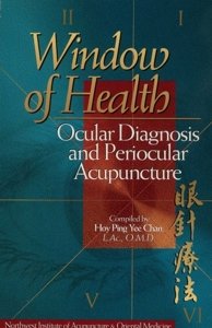 Imagen de archivo de Window of health: Ocular diagnosis and periocular acupuncture a la venta por GoldenWavesOfBooks