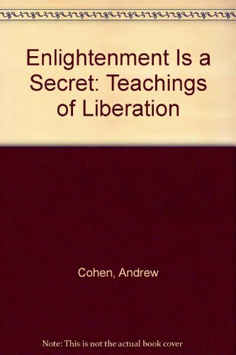 Stock image for Enlightenment is a Secret: Teachings of Liberation for sale by ThriftBooks-Dallas