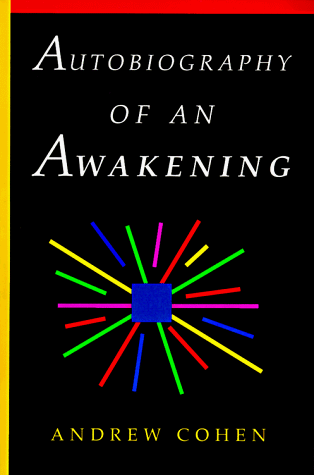 Autobiography of an Awakening - Cohen, Andrew und Jeff Bitzer