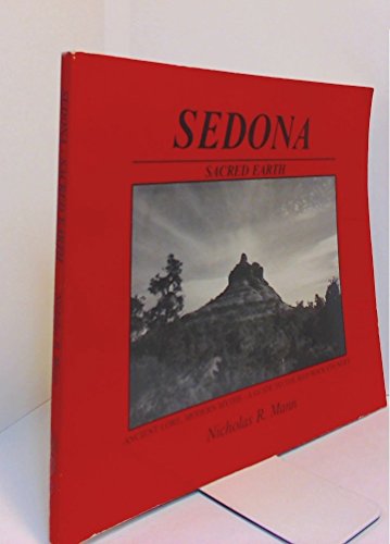 Beispielbild fr SEDONA - sacred earth - ancient lore, modern myths - a guide to the RED ROCK COUNTRY zum Verkauf von FESTINA  LENTE  italiAntiquariaat
