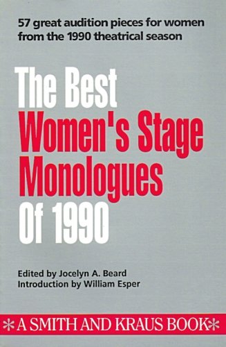 9780962272219: Best Womens Stage Monologues of 1990 (Best Women's Stage Monologues)