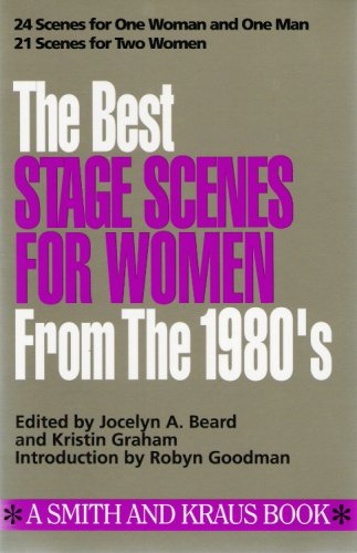Stock image for The Best Stage Scenes for Women from the 1980's (Scene Study Series) [Paperba. for sale by Sperry Books