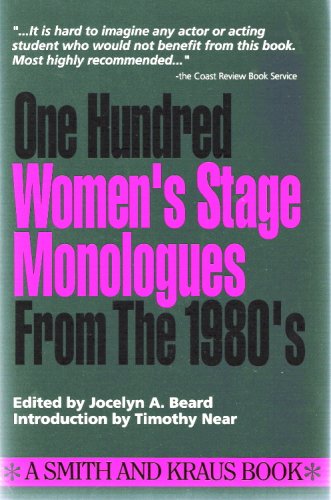 Beispielbild fr 100 Women's Stage Monologues from the 1980's (Monologue Audition Series) zum Verkauf von Wonder Book