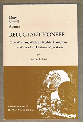 9780962273841: Mary Vowell Adams: Reluctant Pioneer