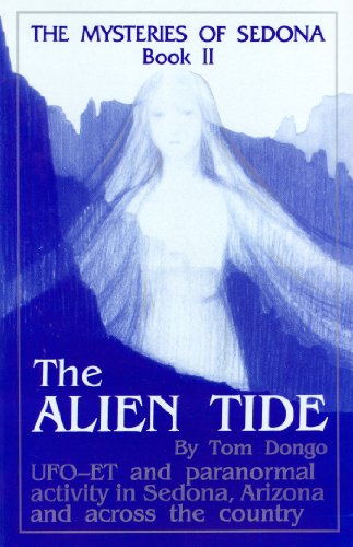 Stock image for The Mysteries of Sedona, Book II: The Alien Tide for sale by ThriftBooks-Dallas