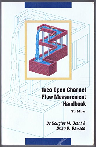 Beispielbild fr Isco Open Channel Flow Measurement Handbook Fifth Edition zum Verkauf von ThriftBooks-Atlanta