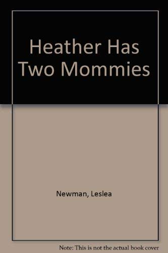 Stock image for Heather Has Two Mommies for sale by ThriftBooks-Dallas