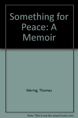 Beispielbild fr Something for Peace: A Memoir zum Verkauf von Vintage Quaker Books