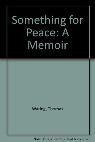 Imagen de archivo de Something for Peace: A Memoir a la venta por ThriftBooks-Atlanta