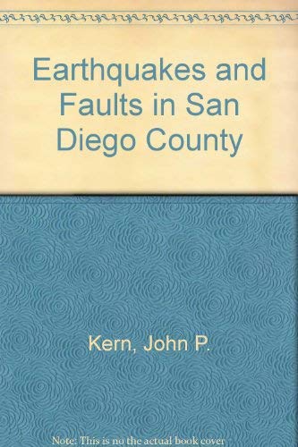 Stock image for Earthquakes and Faults in San Diego County for sale by Bookensteins