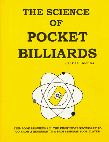 Imagen de archivo de The Science of Pocket Billiards a la venta por Byrd Books