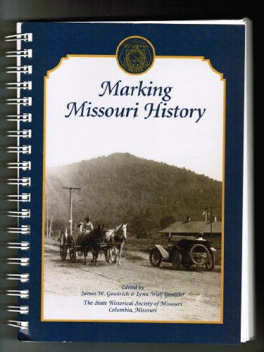 Stock image for Marking Missouri history for sale by Half Price Books Inc.